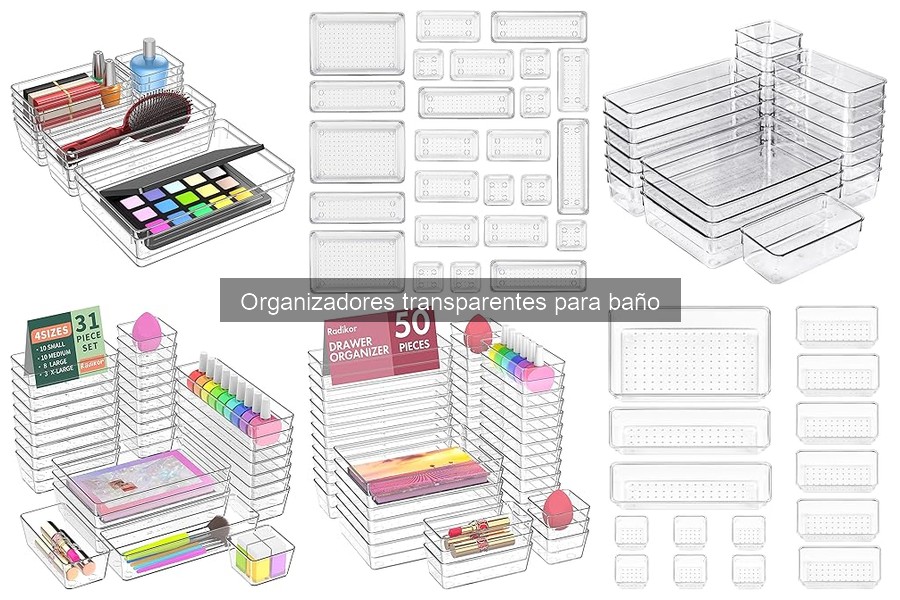 Beneficios de los Organizadores Transparentes para el Baño