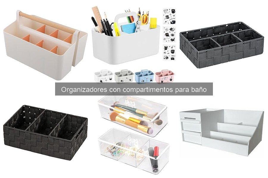 Cómo Elegir un Organizador con Compartimentos para Baño