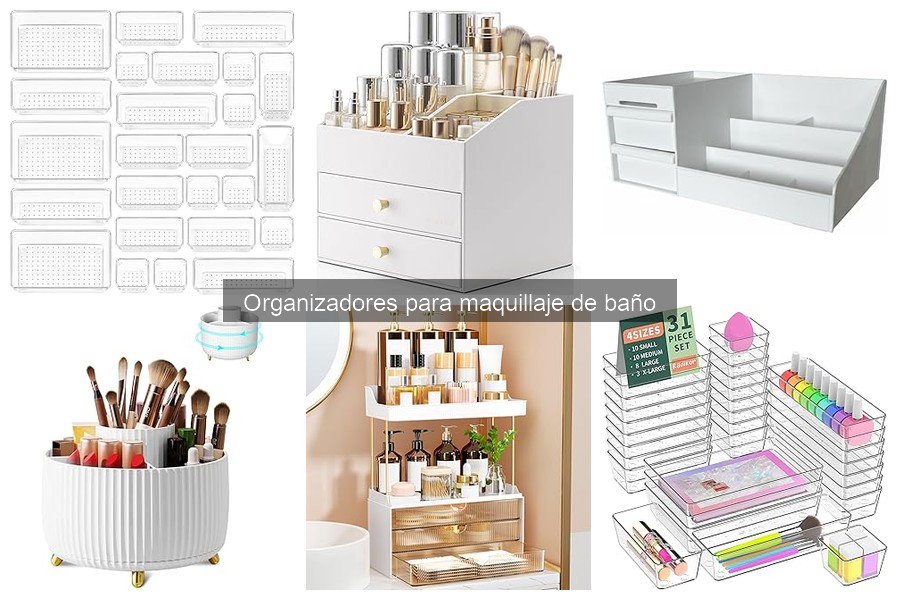 Cómo Organizar el Maquillaje en un Baño Pequeño Eficazmente