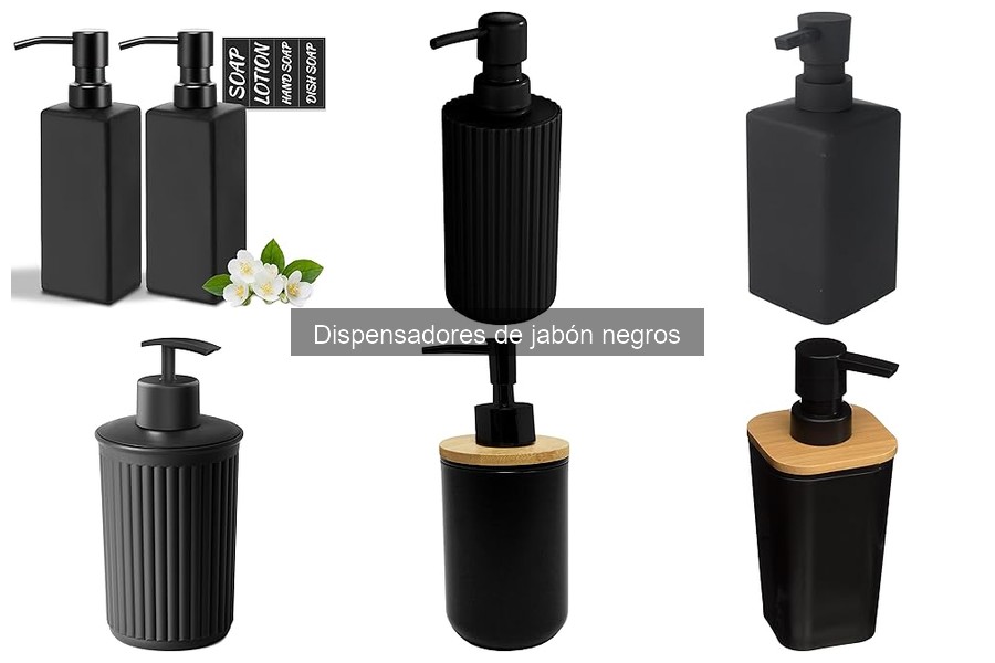 Comparativa de dispensadores de jabón negros: Mejores marcas