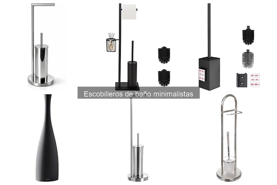 Comparativa de Escobilleros Minimalistas y Tradicionales