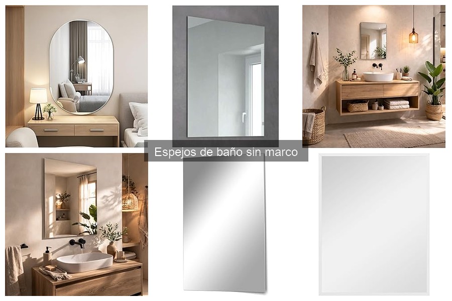 Comparativa: Espejos de baño sin marco vs. con marco