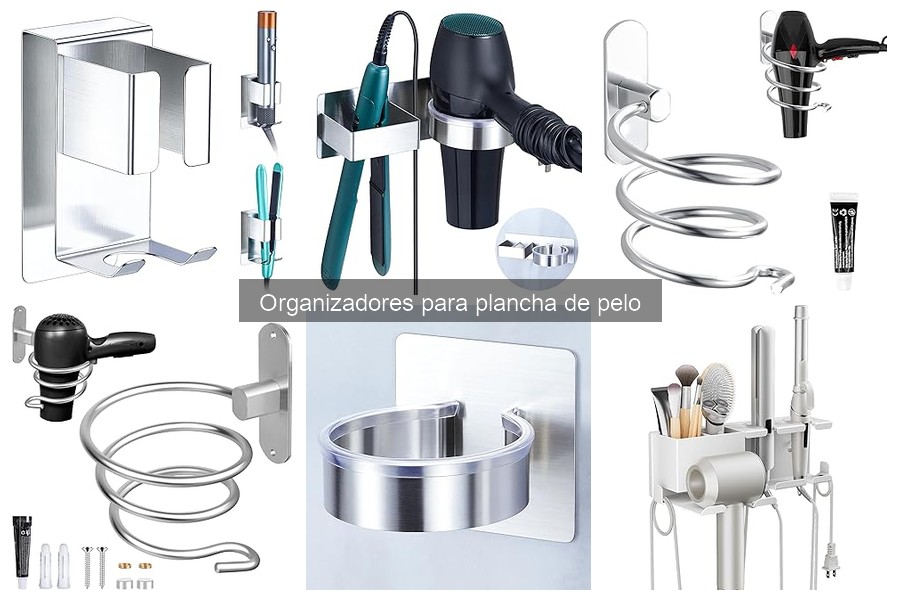 Cuidados y Mantenimiento de Organizadores para Plancha de Pelo