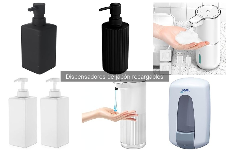 Dispensadores de jabón recargables: definición y ventajas