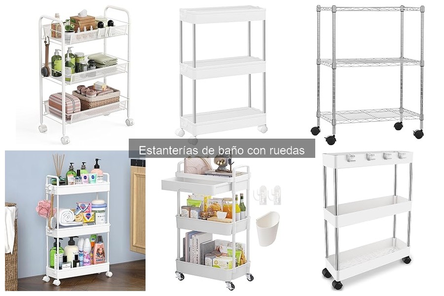 Dónde comprar estanterías de baño con ruedas efectivas
