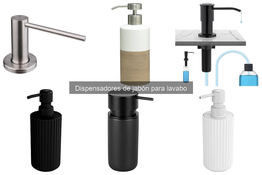 Mantenimiento de dispensadores de jabón para lavabo