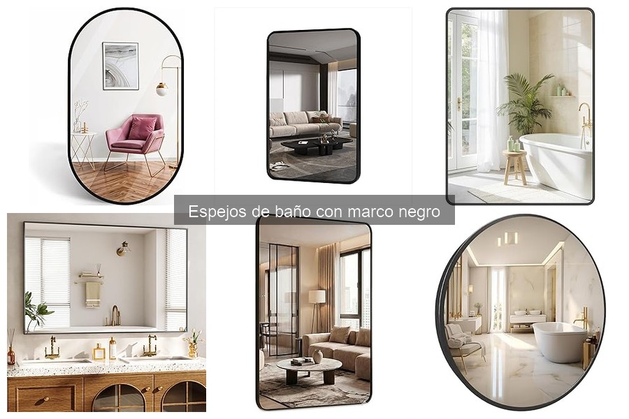 Mantenimiento de Espejos de Baño con Marco Negro: Consejos Esenciales
