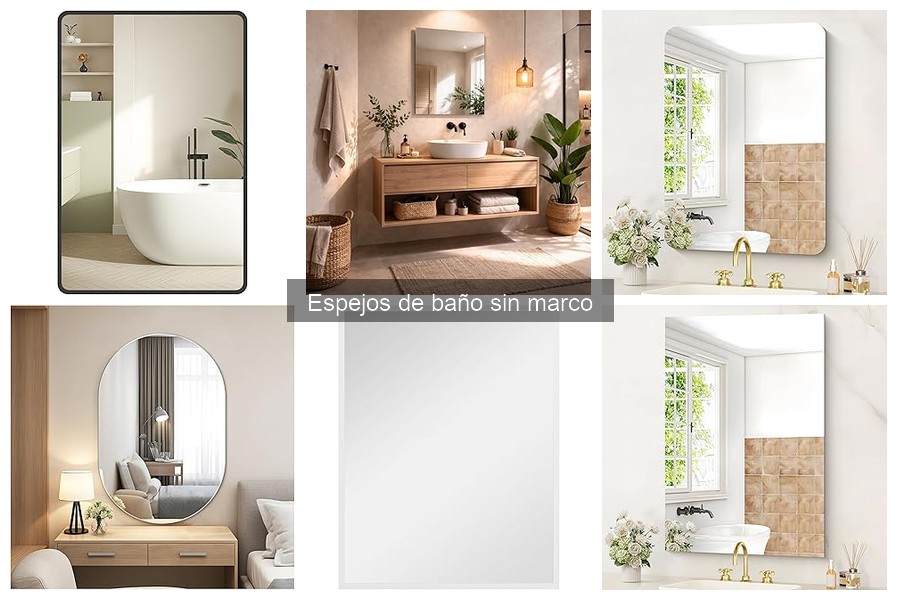 Mantenimiento de espejos de baño sin marco: consejos esenciales