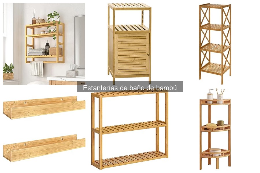 Mantenimiento de estanterías de baño de bambú: Consejos prácticos