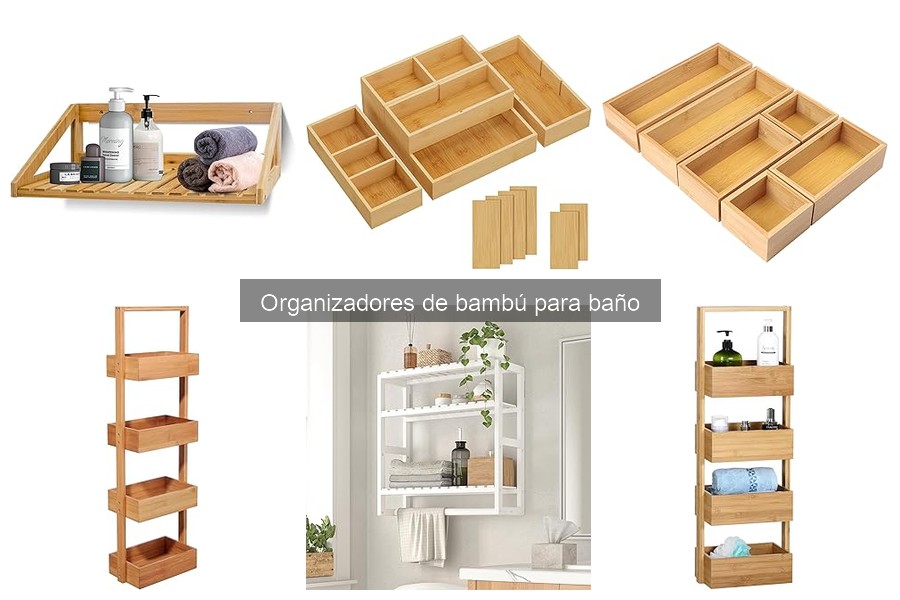 Mejores organizadores de bambú para baños pequeños