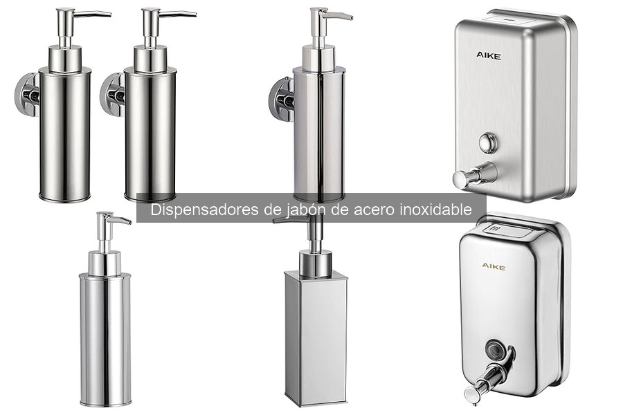 Opiniones sobre dispensadores de jabón de acero inoxidable