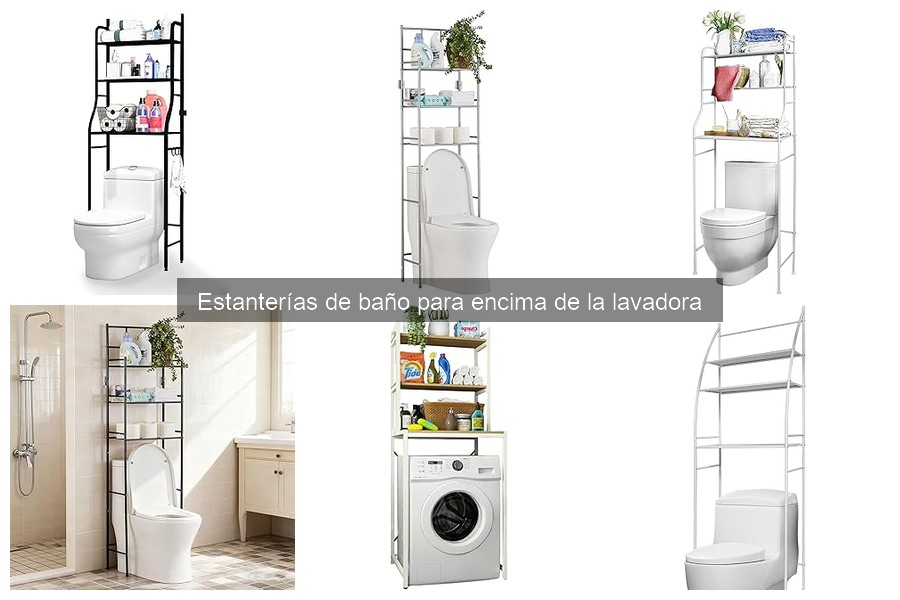 Opiniones sobre estanterías de baño para encima de la lavadora