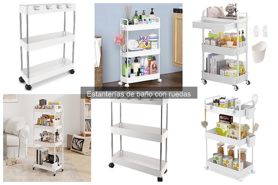 ¿Qué son las estanterías de baño con ruedas? Beneficios y características