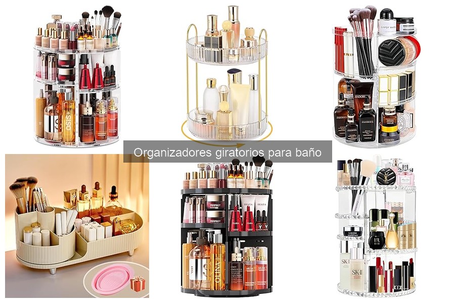 ¿Qué son los organizadores giratorios para baño?