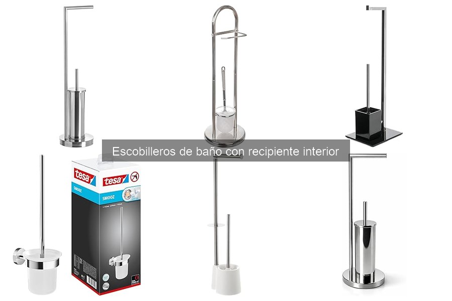 Tipos de escobilleros de baño con recipiente interior
