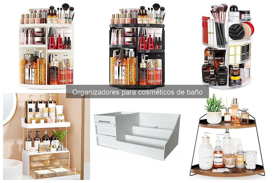 Tipos de organizadores para cosméticos de baño efectivos