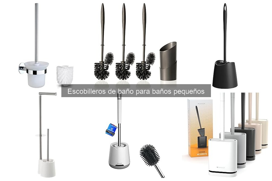 Ventajas de Escobilleros de Baño en Espacios Pequeños