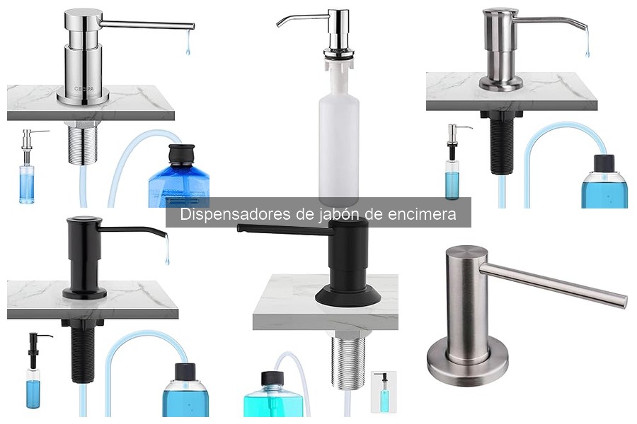 Ventajas de Usar Dispensadores de Jabón de Encimera